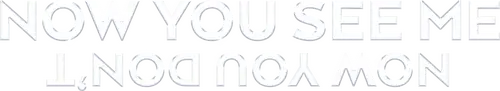 Now You See Me: Now You Don't logo